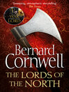 The Lords of the North (eBook): Saxon Chronicles, Book 3
